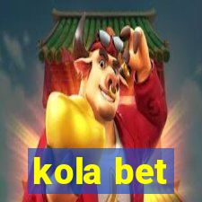 kola bet